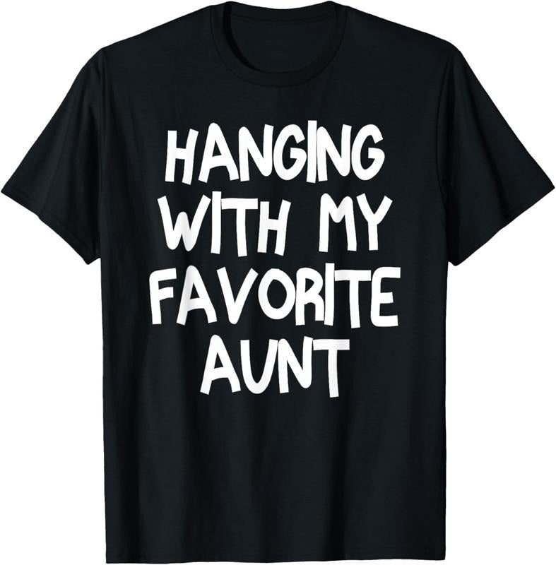 100% Cotton Hanging With My Favorite Aunt Funny Auntie Niece Nephew T-Shirt Hoodie, Sweatshirt | WearSparks.com