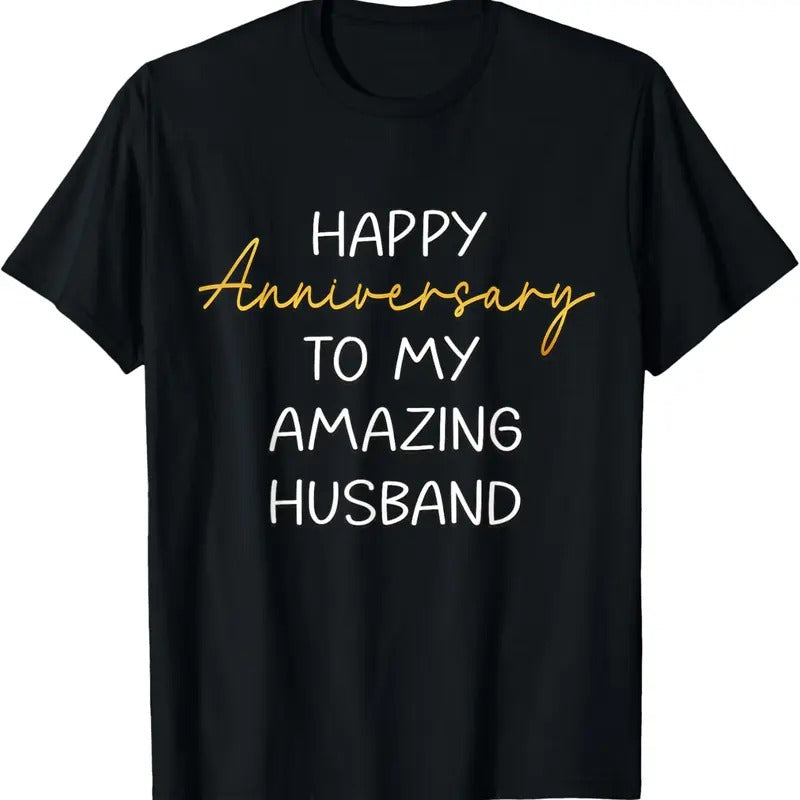 100% Cotton Happy Anniversary To My Amazing Husband Idea For Couples T-Shirt Hoodie, Sweatshirt | WearSparks.com