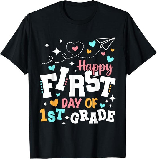 [100% Cotton]Happy First Day Of First Grade 1st Grade First Day Of School T-Shirt Hoodie, Sweatshirt | WearSparks.com