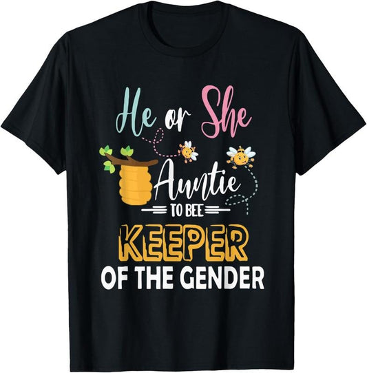 100% Cotton He Or She Auntie To Bee Keeper Of The Gender Reveal Gifts T-Shirt Hoodie, Sweatshirt | WearSparks.com