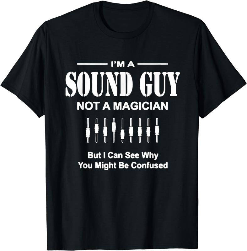 [100% Cotton]I Am a Sound Guy Not a Magician T-Shirt Audio Engineer Hoodie, Sweatshirt | WearSparks.com