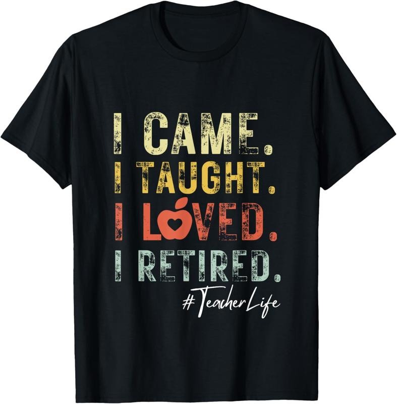 100% Cotton I Came I Taught I Loved I Retired School Out Teacher Retire T-Shirt Hoodie, Sweatshirt | WearSparks.com