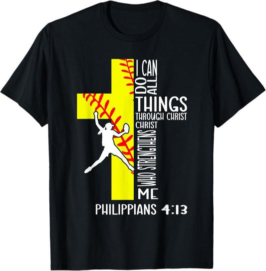 100% Cotton I Can Do All Things Through Christ Softball Christian Bible T-Shirt Hoodie, Sweatshirt | WearSparks.com