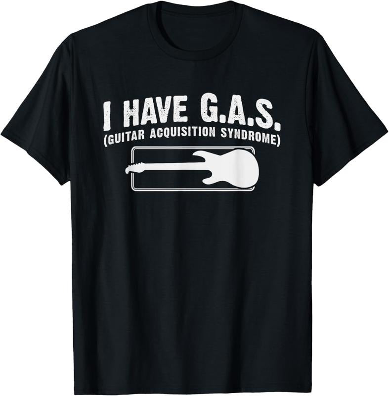 100% Cotton I Have GAS Funny Guitar Player Collector Music Musician Gift T-Shirt Hoodie, Sweatshirt | WearSparks.com
