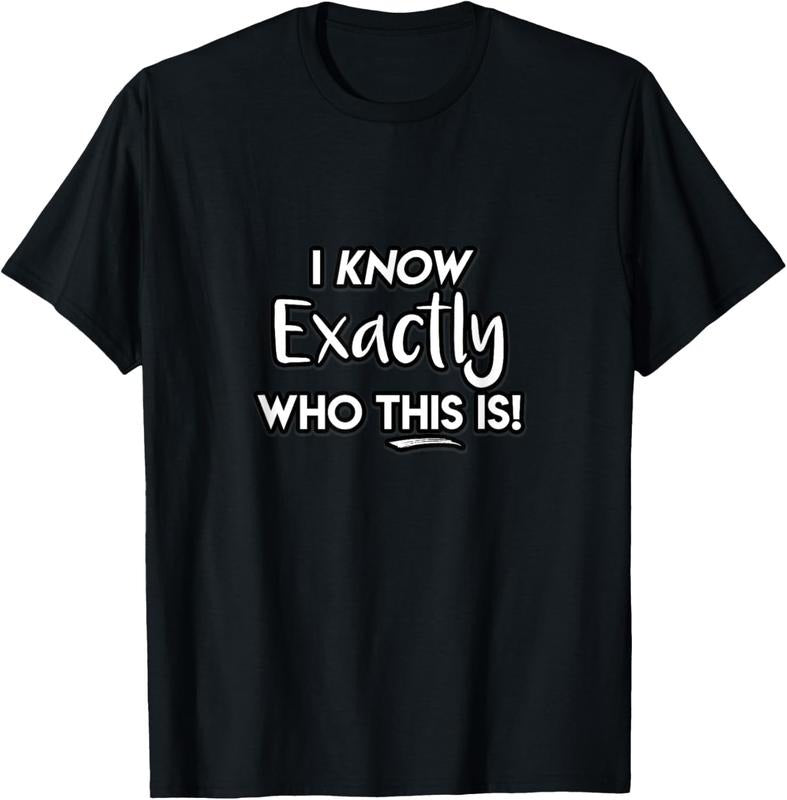 100% Cotton I Know Exactly Who This Is Singer Masked Show Funny Quote T-Shirt Hoodie, Sweatshirt | WearSparks.com