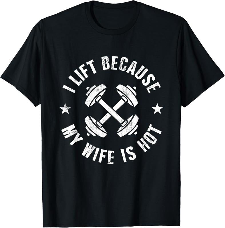 100% Cotton I Lift Because My Wife Is Hot T-Shirtstyle{n002}2 T-Shirts, Hoodie, Sweatshirt | WearSparks.com