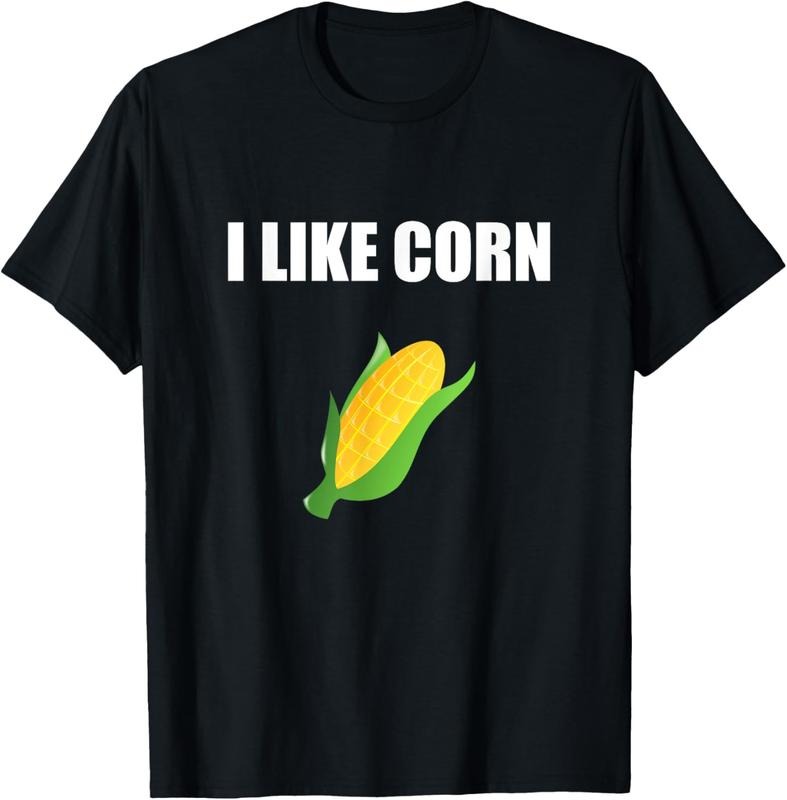 100% Cotton I Like Corn T-Shirt For Corn Lovers Hoodie, Sweatshirt | WearSparks.com