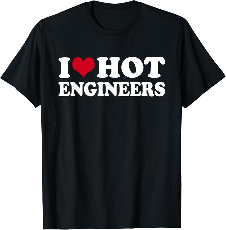 100% Cotton I Love Hot Engineers T-Shirt Hoodie, Sweatshirt | WearSparks.com