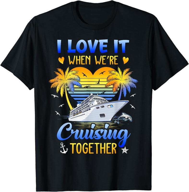 [100% Cotton]I Love It When We're Cruising Together Family Matching T-Shirt Hoodie, Sweatshirt | WearSparks.com