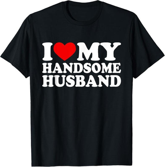 100% Cotton I Love My Handsome Husband Shirt I Love My Husband T-Shirt Hoodie, Sweatshirt | WearSparks.com
