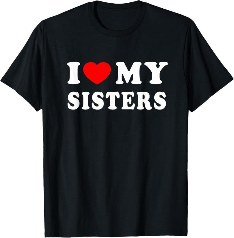 100% Cotton I Love My Sisters Shirt I Heart My Sisters I Love My Sister T-Shirt Hoodie, Sweatshirt | WearSparks.com