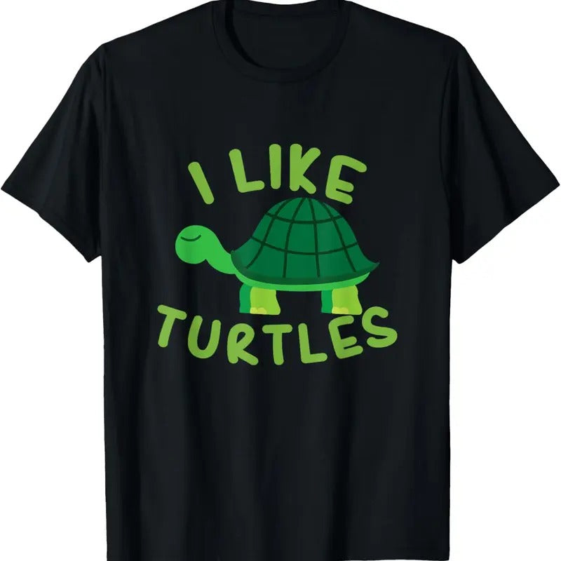 100% Cotton I like Turtles Tortoise Sea Animal Funny Gift T-Shirt Hoodie, Sweatshirt | WearSparks.com