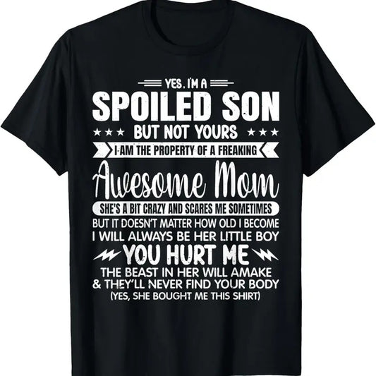 100% Cotton I'm A Spoiled Son But Not Yours Freaking Awesome Mom Vintage T-Shirt Hoodie, Sweatshirt | WearSparks.com