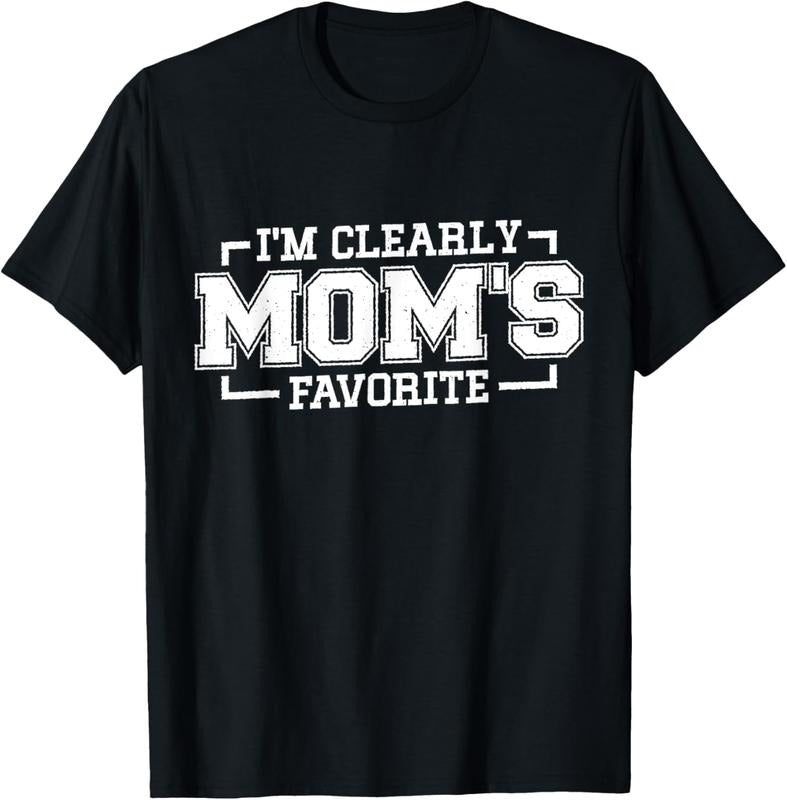 100% Cotton I'm Clearly Mom's Favorite, Favorite  And Favorite Son T-Shirt Hoodie, Sweatshirt | WearSparks.com