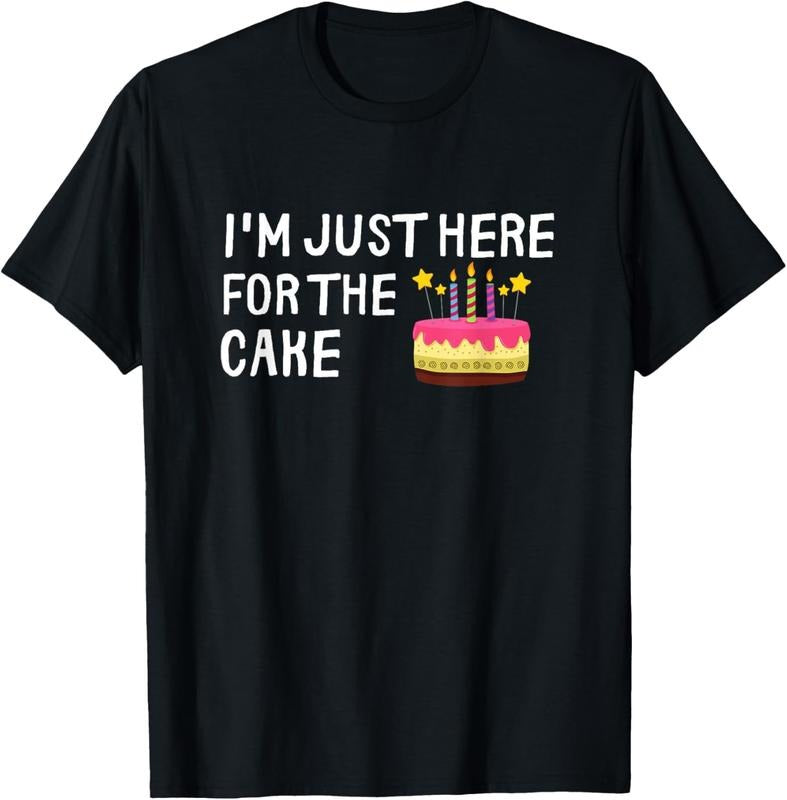 100% Cotton I'm Just Here For The Cake Funny Cake Lover T-Shirt Hoodie, Sweatshirt | WearSparks.com