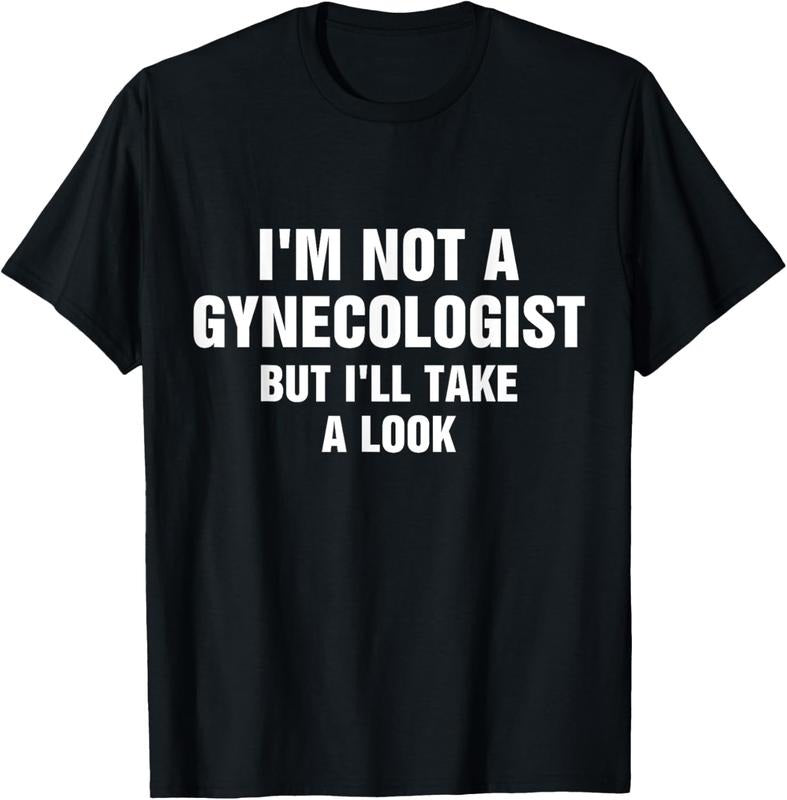100% Cotton I'm Not A Gynecologist But I'll Take A Look T-Shirt Hoodie, Sweatshirt | WearSparks.com