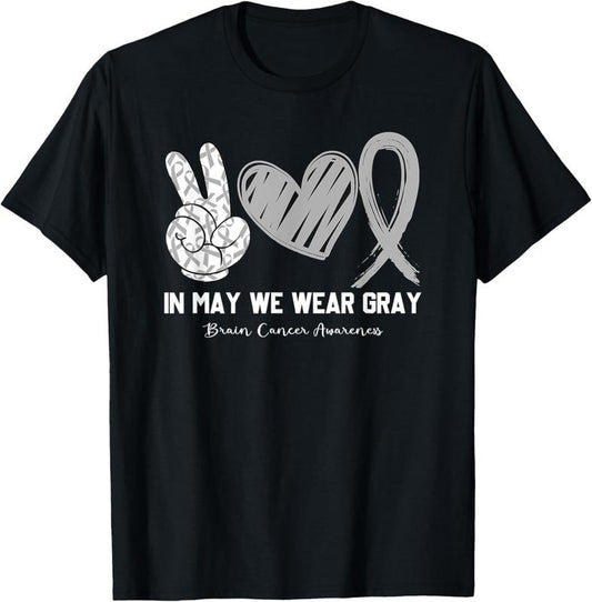 100% Cotton In May We Wear Gray Brain Cancer Awareness Month T-Shirt Hoodie, Sweatshirt | WearSparks.com