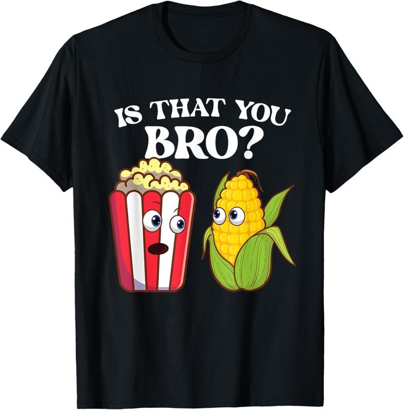 100% Cotton Is That You Bro - Popped Corn Kernel Popcorn Lover T-Shirt Hoodie, Sweatshirt | WearSparks.com