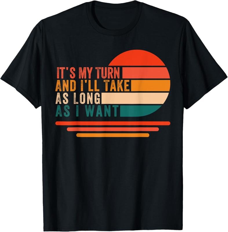 100% Cotton It's My Turn And I'll Take As Long As I Want Board Gamer T-Shirt Hoodie, Sweatshirt | WearSparks.com