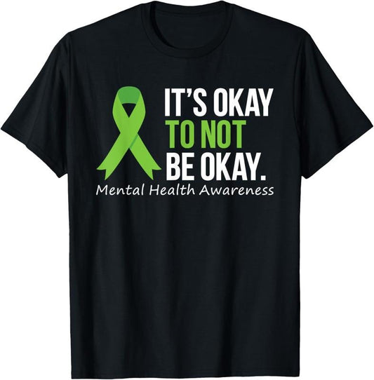 100% Cotton Its Okay To Not Be Okay Shirt Mental Health Awareness Ribbon T-Shirt Hoodie, Sweatshirt | WearSparks.com