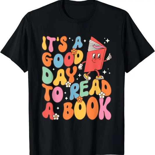 [100% Cotton]Its a Good Day to Read a Book Librarian Teacher Kids Women T-Shirt Hoodie, Sweatshirt | WearSparks.com