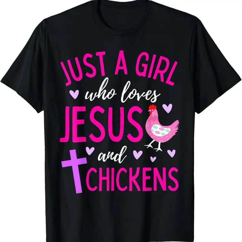 100% Cotton Just A Girl Who Loves Jesus and Chickens Christian Cute T-Shirt Hoodie, Sweatshirt | WearSparks.com