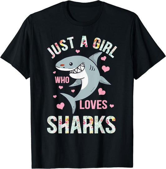 [100% Cotton]Just A Girl Who Loves Sharks T-Shirt Hoodie, Sweatshirt | WearSparks.com