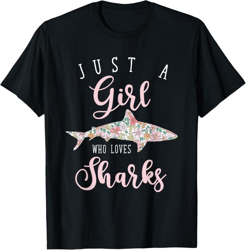 100% Cotton Just A Girl Who Loves Sharks T-Shirt Hoodie, Sweatshirt | WearSparks.com