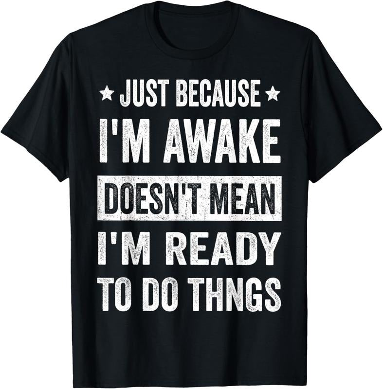 100% Cotton Just Because I'm Awake Funny Tshirt for Tweens and Teens T-Shirt Hoodie, Sweatshirt | WearSparks.com