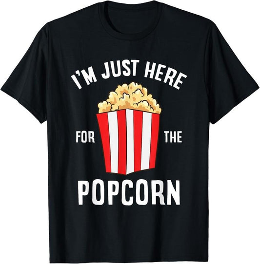 100% Cotton Just Here For The Popcorn Cinema Watching Movies Popcorn T-Shirt Hoodie, Sweatshirt | WearSparks.com