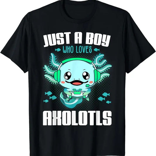 [100% Cotton]Just a Boy Who Loves Axolotls Funny Axolotl Boy Kids Gamer T-Shirtstyle{n002}2 T-Shirts, Hoodie, Sweatshirt