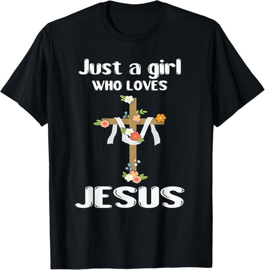 100% Cotton Just a Girl who loves Jesus T-Shirtstyle{n002}2 T-Shirts, Hoodie, Sweatshirt | WearSparks.com