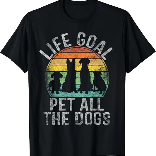100% Cotton Life Goal Pet All The Dogs Shirt For Women Funny Dog T-Shirt Hoodie, Sweatshirt | WearSparks.com