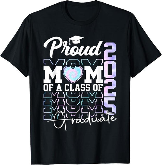 100% Cotton Mom Senior 2025 Proud Mom Of A Class Of 2025 Graduate T-Shirtstyle{n002}3 T-Shirts, Hoodie, Sweatshirt