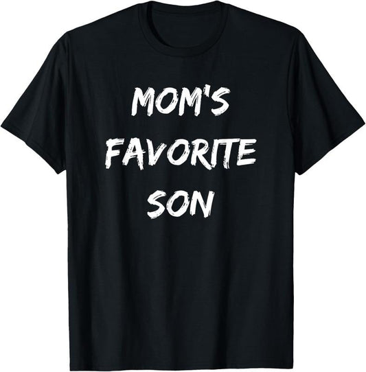 100% Cotton Mom's Favorite Son Funny Sibling T-Shirt Hoodie, Sweatshirt | WearSparks.com