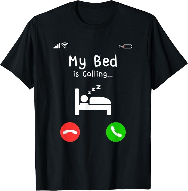 100% Cotton My Bed is Calling Entry Call Funny For Women & Men T-Shirt Hoodie, Sweatshirt | WearSparks.com