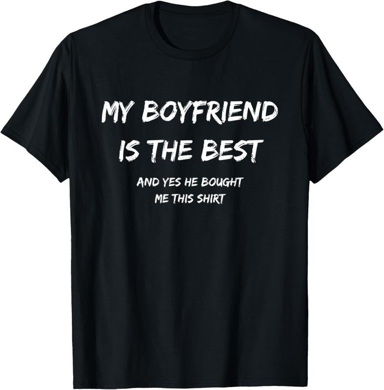 100% Cotton My Boyfriend Is The Best And Yes He Bought Me This T-Shirt Hoodie, Sweatshirt | WearSparks.com