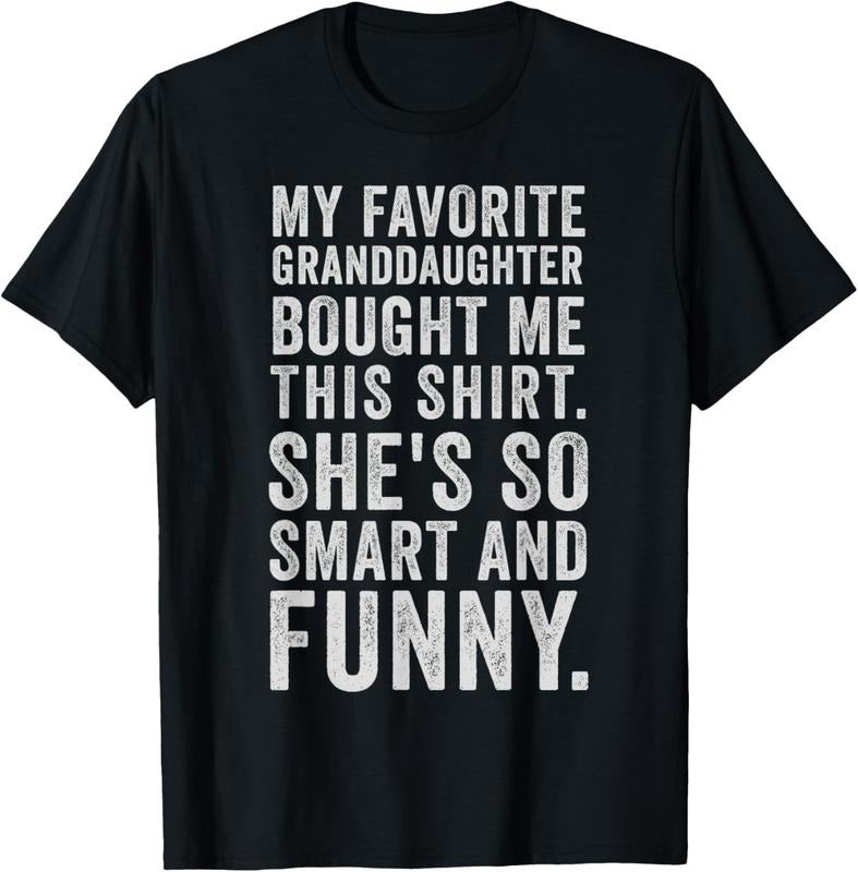 100% Cotton My Favorite Granddaughter Bought Me This Funny Grandparent T-Shirt Hoodie, Sweatshirt | WearSparks.com