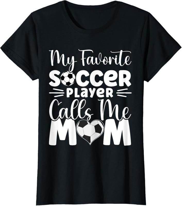 100% Cotton My Favorite Soccer Player Calls Me Mom Cute Soccer Women T-Shirtstyle{n002}2 T-Shirts, Hoodie, Sweatshirt