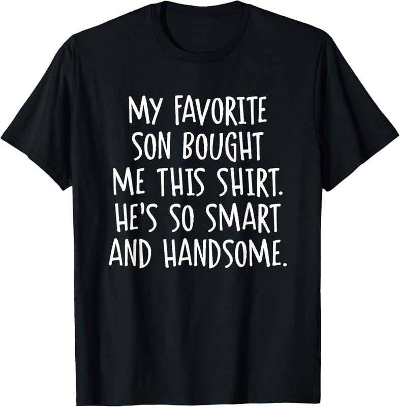 100% Cotton My Favorite Son Bought Me This Funny Parents Favorite T-Shirt Hoodie, Sweatshirt | WearSparks.com