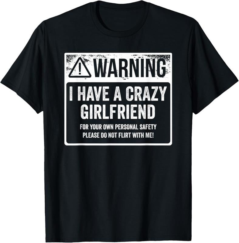 100% Cotton My GF Is Crazy Shirt | Warning I Have A Crazy Girlfriend T-Shirt Hoodie, Sweatshirt | WearSparks.com