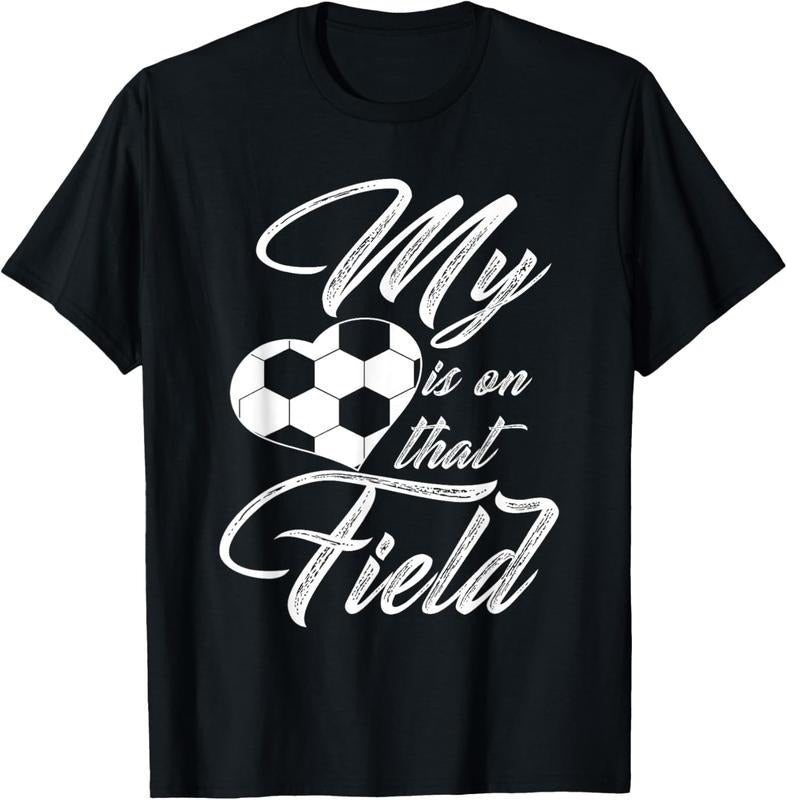 100% Cotton My Heart Is On That Soccer Field Funny Shirt Men Women  T-Shirt Hoodie, Sweatshirt | WearSparks.com