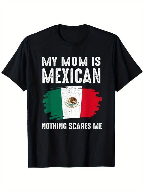 [100% Cotton]My Mom Is Mexican Nothing Scares Me Mexico Proud Flag Graphic T-Shirt Hoodie, Sweatshirt | WearSparks.com