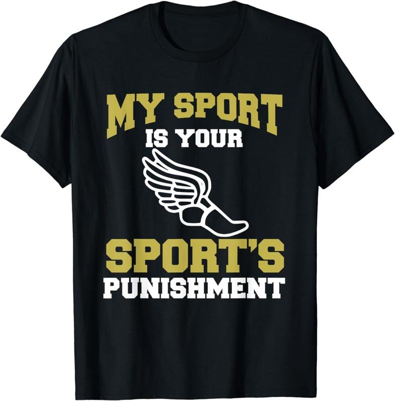 [100% Cotton]My Sport Your Sport's Punishment Funny Track & Field T-Shirt Hoodie, Sweatshirt | WearSparks.com