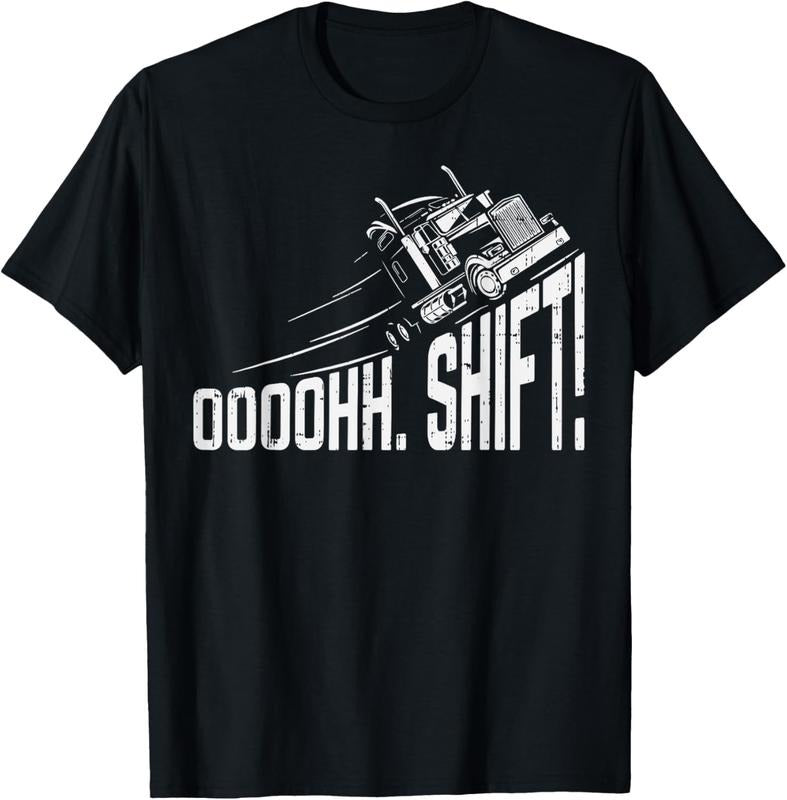 100% Cotton Ohh Shift Funny Truck Gear Big Rig Semi Trucker Driver Gift T-Shirt Hoodie, Sweatshirt | WearSparks.com