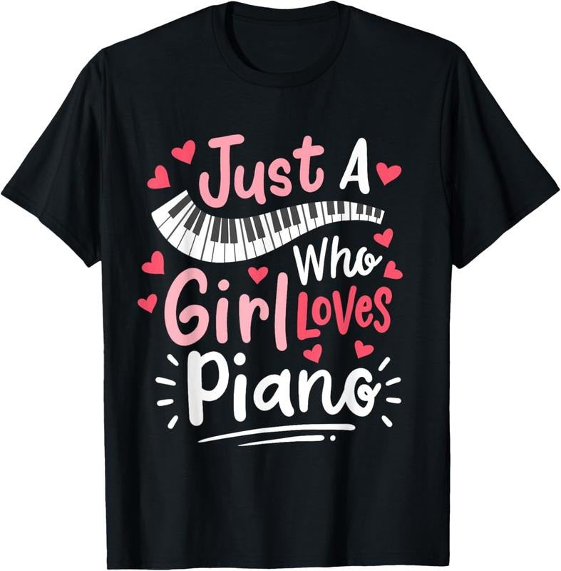 100% Cotton Piano Pianist Just a Girl Who Loves Piano T-Shirt Hoodie, Sweatshirt | WearSparks.com