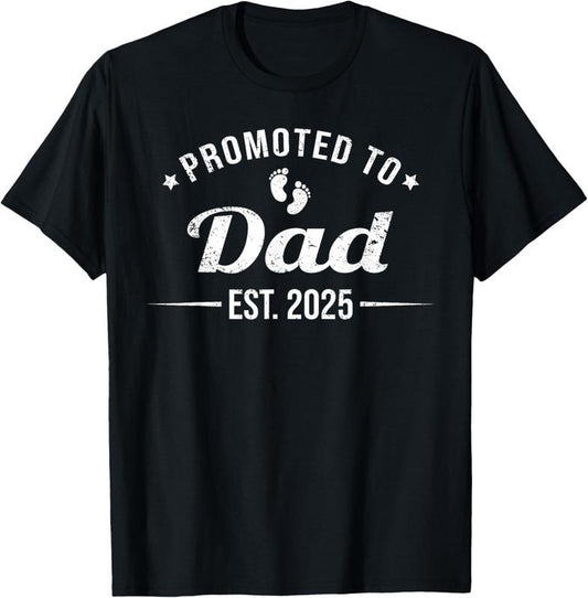 100% Cotton Promoted To Dad EST. 2025 Funny Soon To Be Dad T-Shirt Hoodie, Sweatshirt | WearSparks.com