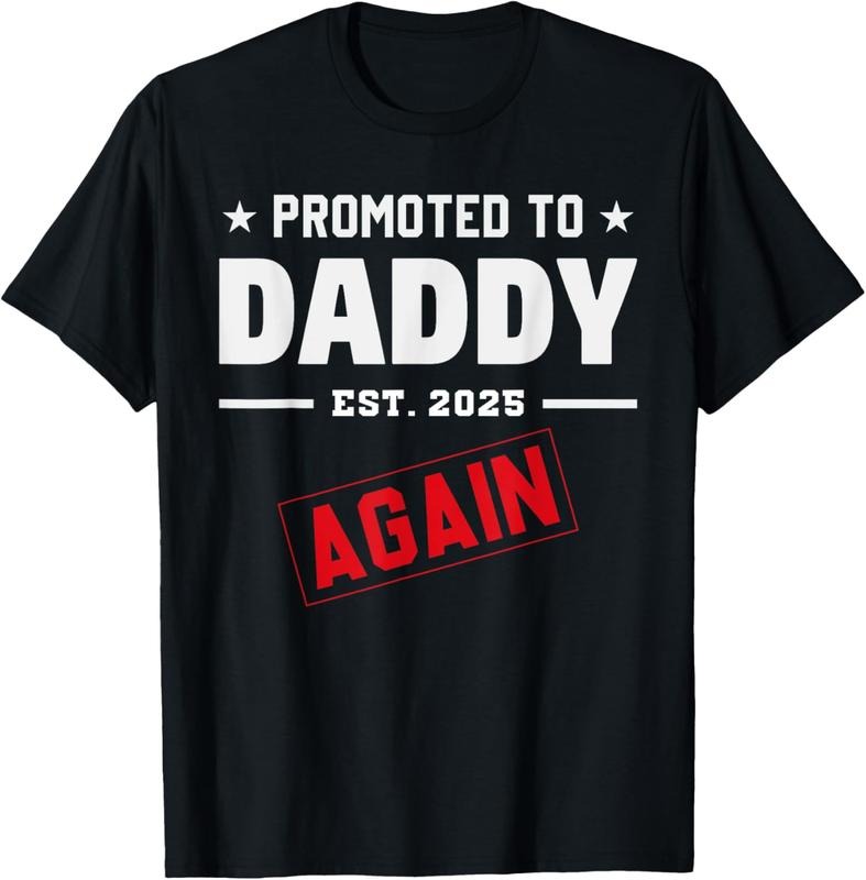100% Cotton Promoted To Daddy Again Est 2025 First Time Dad Soon To Be T-Shirt Hoodie, Sweatshirt | WearSparks.com