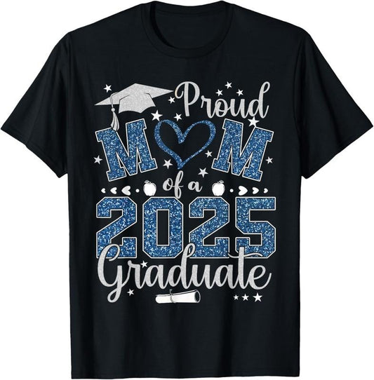 100% Cotton Proud Mom Of A Class Of 2025 Graduate 2025 Senior Mom 2025 T-Shirt Hoodie, Sweatshirt | WearSparks.com