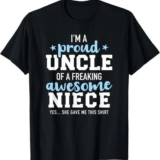 100% Cotton Proud uncle of awesome niece she gave me this gift T-Shirt Hoodie, Sweatshirt | WearSparks.com